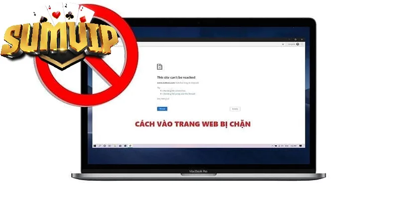 Cách vào SUMVIP khi bị chặn