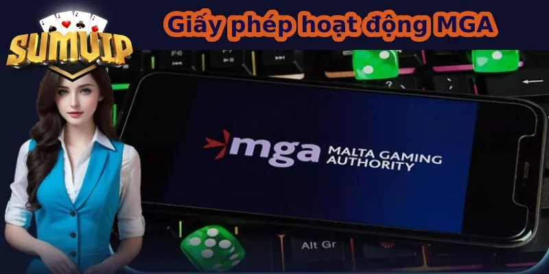 Giấy phép hoạt động SUMVIP được cấp từ MGA