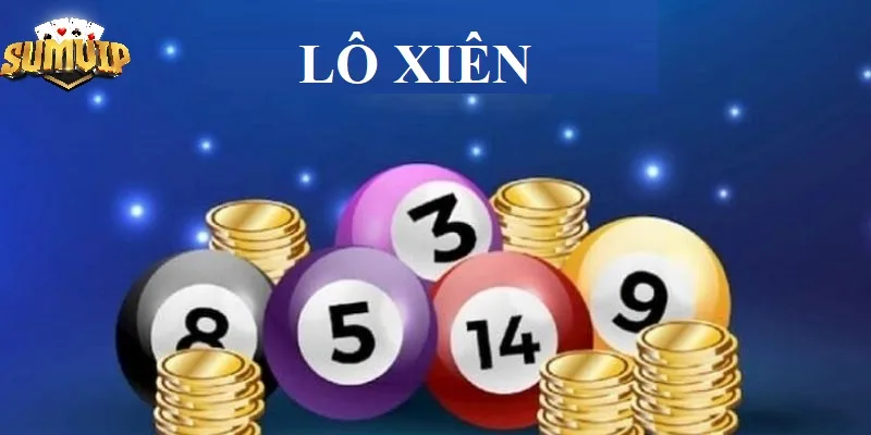 Hình thức chơi lô để SUMVIP - Lô xiên Hình thức chơi lô để SUMVIP - Lô xiên