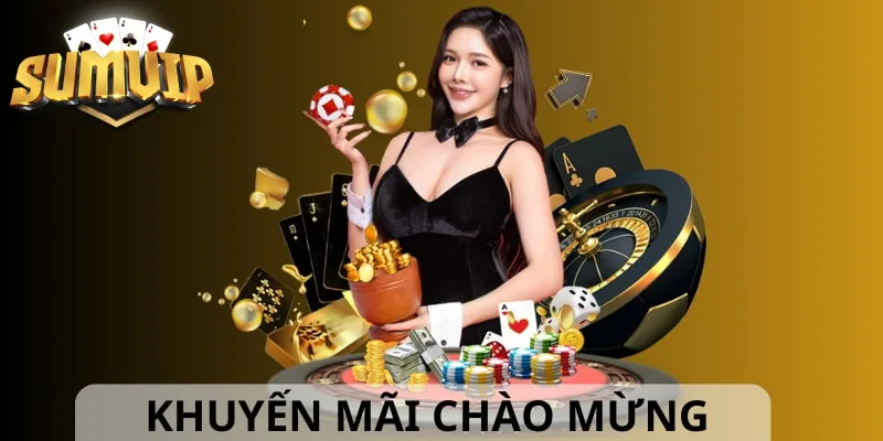 Khuyến mãi chào mừng hội viên đến với cổng game Khuyến mãi chào mừng hội viên đến với cổng game